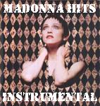 MADONNA HITS INSTRUMENTAL VERSIONS